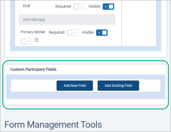 Custom Participant, Household, Anonymous, and Organization Fields